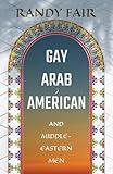 Gay Arab American and Middle-Eastern Men