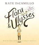 Flora and Ulysses: The Illuminated Adventures by DiCamillo, Kate (2013) Audio CD