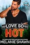 Love So Hot (Hope Falls: Station 8 Book 3)