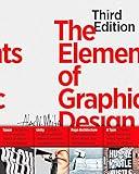 The Elements of Graphic Design: Space, Unity, Page Architecture, and Type