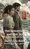 The Mountain and the Sea: What the Storm Could Not Erase (The Crosswinds of Empire Book 3)