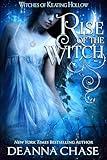 Rise of the Witch (Witches of Keating Hollow Book 17)