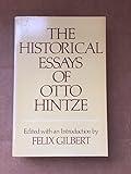 The Historical Essays Of Otto Hintze