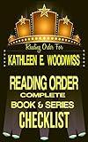 KATHLEEN E. WOODIWISS: SERIES READING ORDER & BOOK CHECKLIST: SERIES LISTING INCLUDES: HER STANDALONE TITLES, THE BIRMINGHAM FAMILY SAGA & MORE! (Top Romance ... Reading Order & Checklists Series 23)