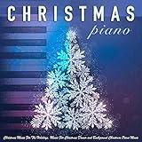 Music for Christmas Dinner (feat. Christmas Holiday Music & Christmas Piano Music)
