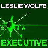 Executive: A Thriller