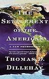 Settlement Of The Americas A New Prehistory