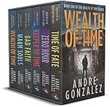 Wealth of Time (The Complete Series) Books 1-6: A Time Travel Thriller