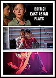 British East Asian Plays