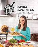 The Stay At Home Chef Family Favorites Cookbook