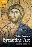 Byzantine Art (Oxford History of Art)