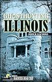 Ghosthunting Illinois (America's Haunted Road Trip)