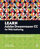 Learn Adobe Dreamweaver CC for Web Authoring: Adobe Certified Associate Exam Preparation (Adobe Certified Associate (ACA))