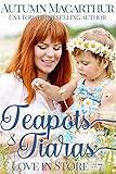 Teapots & Tiaras: A sweet and clean Christian opposites attract, enemies to love, plus size BBW heroine romance in London and Cambridge (Love In Store Book 7)
