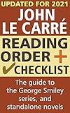John le Carré Reading Order and Checklist: The guide to the George Smiley books and all standalone novels