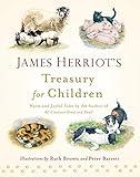 James Herriot's Treasury for Children: Warm and Joyful Tales by the Author of All Creatures Great and Small