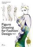 Figure Drawing for Fashion Design, Vol. 1