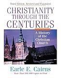 Christianity Through the Centuries