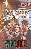 The Magic She Found: A Why Choose Magical Romance (Aine: Where Love Finds You Book 1)