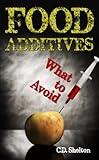 Food Additives: What to Avoid