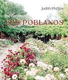 The Gardens of Los Poblanos (New Century Gardens and Landscapes of the American Southwest)