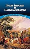 Great Speeches by Native Americans (Dover Thrift Editions: Speeches/Quotations)