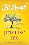 Promise Me: The irresistible, feelgood bestseller from the author of THE WEDDING OF THE YEAR