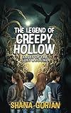 The Legend of Creepy Hollow: Tales of the Lost & Found (Tales of the Lost and Found)