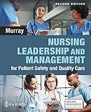 Nursing Leadership and Management for Patient Safety and Quality Care