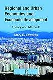 Regional and Urban Economics and Economic Development: Theory and Methods