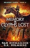 Memory of Glyph's Lost (Dragon's Dawn Book 6)