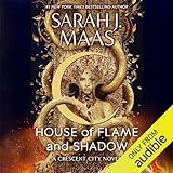 House of Flame and Shadow: Crescent City, Book 3