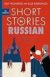 Short Stories in Russian for Beginners (Teach Yourself Short Stories for Beginners-multiple Languages)