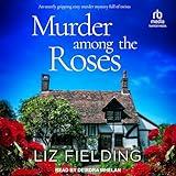 Murder Among the Roses: Maybridge Murder Mysteries, Book 1