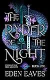 The Ryder Of The Night: A Dragon Romantasy (Flyers Of The First Kingdom Book 1)