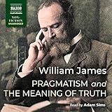 Pragmatism and The Meaning of Truth