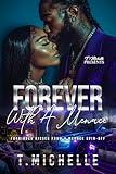 Forever With A Menace (Forbidden Kisses From A Menace Series)