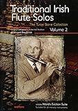 Traditional Irish Flute Solos - Volume 2: The Turoe Stone Collection (The Turoe Stone Collection, 2)