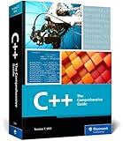 C++: The Comprehensive Guide to Mastering Modern C++ from Basics to Advanced Concepts with Hands-on Examples, and Best Practices for Writing Efficient, Secure, and Scalable Code (Rheinwerk Computing)