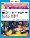 Today's Health Information Management: An Integrated Approach