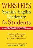 Merriam-Webster Webster’s Spanish-English Dictionary for Students, Second Edition (English and Spanish Edition)