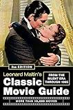 Leonard Maltin's Classic Movie Guide: From the Silent Era Through 1965, Second Edition