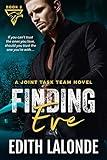Finding Eve: A Forced Proximity Romantic Suspense (The Joint Task Team Series)