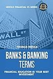 Banks & Banking Terms - Financial Education Is Your Best Investment (Financial IQ)
