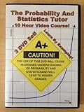 The Probability and Statistics Tutor - 10 Hour Course - 3 DVD Set - Learn By Examples!