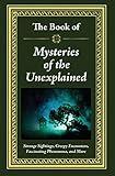 The Book of Mysteries of the Unexplained