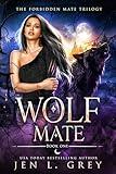 Wolf Mate (The Forbidden Mate Trilogy Book 1)