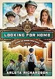 Looking for Home (Beyond the Orphan Train Book 1)