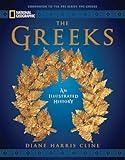 National Geographic The Greeks: An Illustrated History