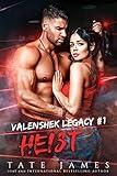 Heist (Valenshek Legacy Book 1)